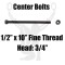1/2" x 10" Center Bolt